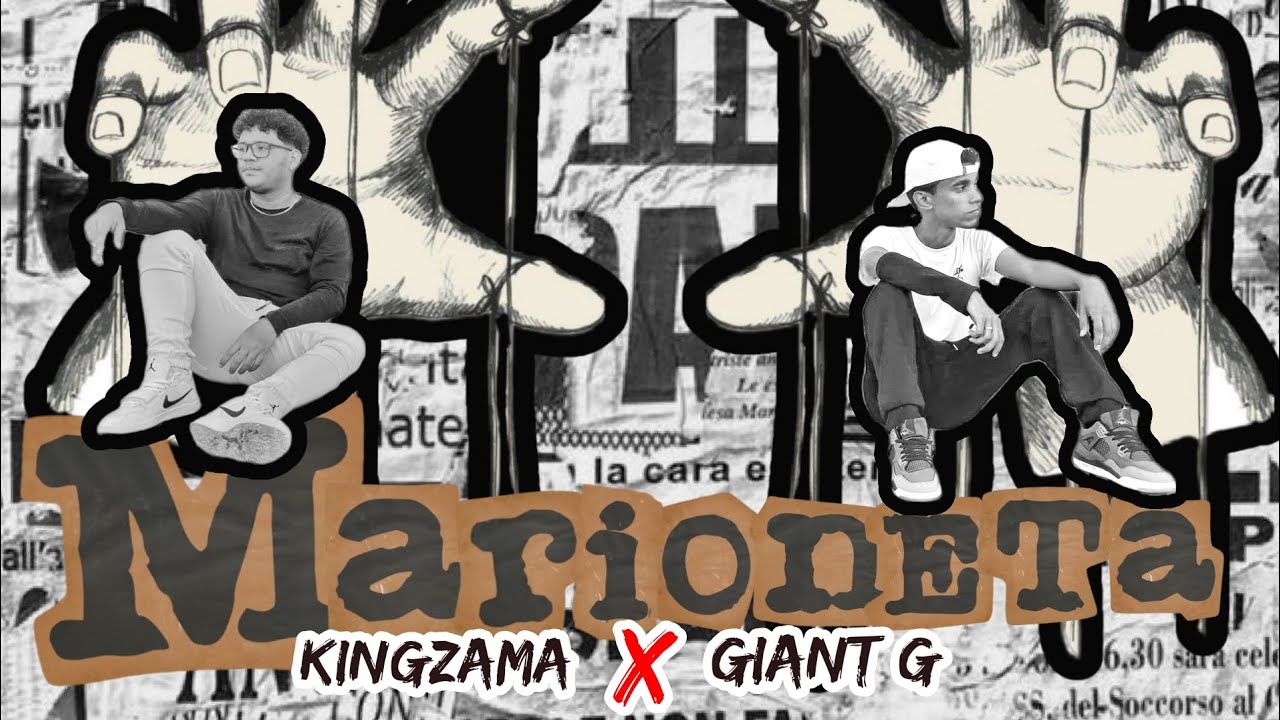 Giant G ✖️ KingZama - Marioneta ✨ (Vídeo Oficial)