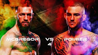 Conor McGregor vs Dustin Poirier 4: The Final Chapter