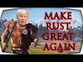 Donald Trump plays Rust [RustFunnyMoments]