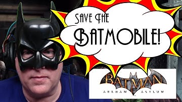 Save The Batmobile - Batman Arkham Asylum 03