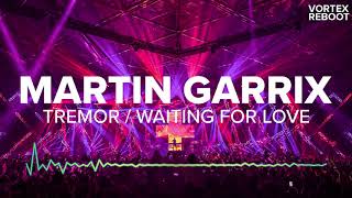 Dimitri Vegas & Like Mike & Martin Garrix vs. Avicii - Tremor / Waiting For Love