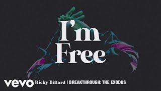 Ricky Dillard - I'm Free (Audio / Live) chords