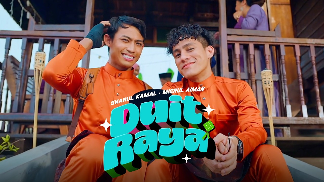 Duit Raya - Sharul Kamal & Mierul Aiman (OFFICIAL MUSIC VIDEO) - YouTube