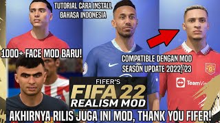 Akhirnya Mod FIFA 22 Yang Ditunggu-Tunggu Rilis Juga! FIFER FIFA 22 Realism Mod   Season 2022/23 Mod