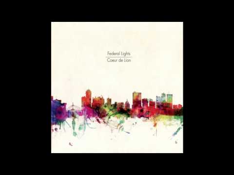 03 Federal Lights- You and I