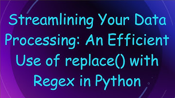 Streamlining Your Data Processing: An Efficient Use of replace() with Regex in Python