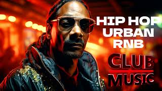 HIP HOP URBAN R&B CLUB MUSIC MEGAMIX 2023 - New Rap HipHop R&B Songs 2023 - CLUB MUSIC