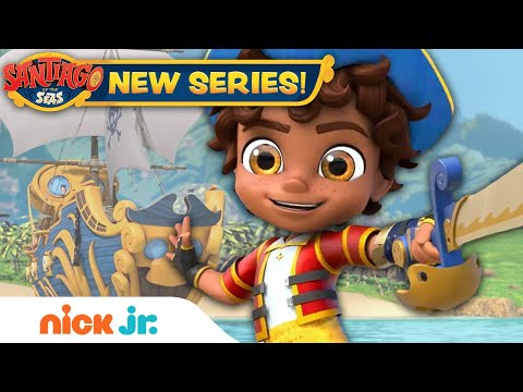 NEW SERIES: Santiago of the Seas Sneak Peek! | Nick Jr.