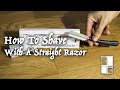 Beginners How To Shave With A Straight Razor | Feather Tutorial