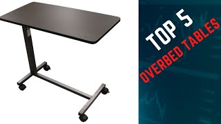 Overbed Tables : Top 5 best Overbed Tables in 2024(You Can Now Buy)