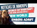 Noticias de mmorpg  2024   world of warcraft  new world  embers adrift y ms