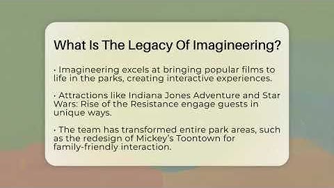 What Is The Legacy Of Imagineering? - Insider Theme Park Tips