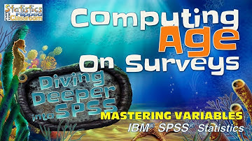 Computing Age on Surveys Using Date Variables in SPSS