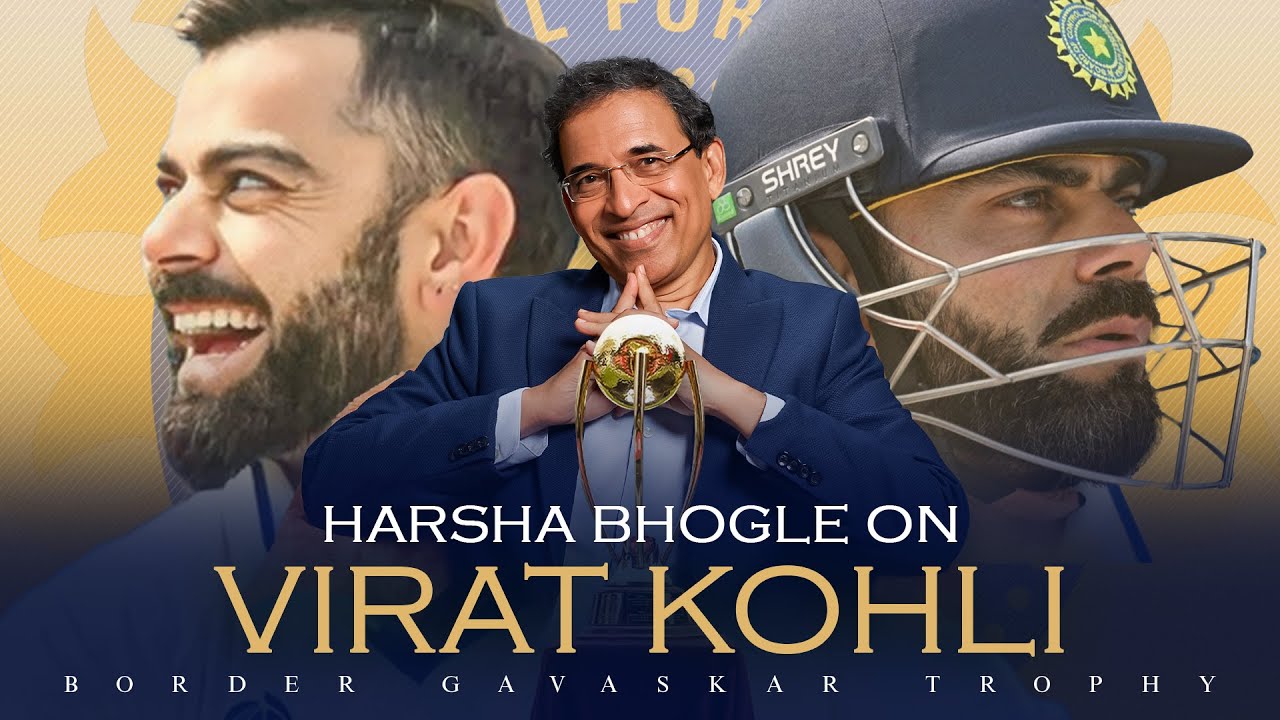 Harsha Bhogle on Virat Kohli in Border-Gavaskar Trophy 2024-25 - YouTube