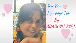 Tere Bina Jiya Jaye Na//SRABONI ROY #latamangeshkar #youtube #youtubevideo #trending #hindi #yt