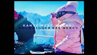 Kanye West x Jengi - Gold Digger Bel Mercy (Kent Mashup) Resimi