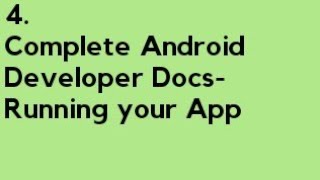 Complete Android Developer Docs - Running your App Net Worth