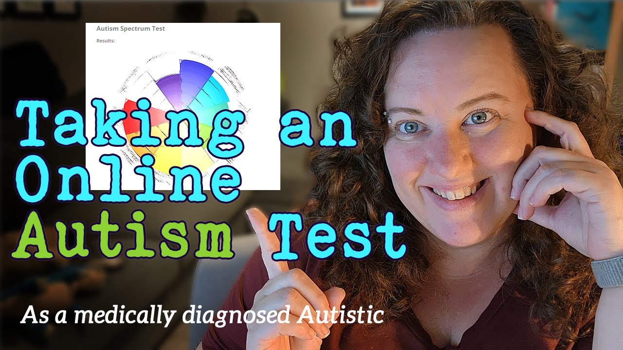 Take An Online Autism Test With Me YouTube Take An Online Autism Test With Me YouTube