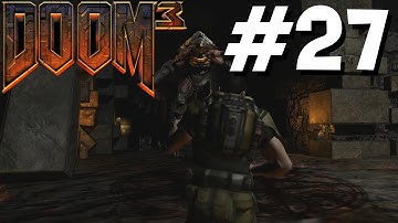Doom 3 #27 - Final Boss - The Cyberdemon (Final Episode)
