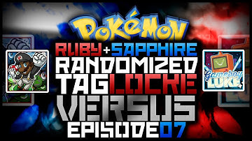 Pokémon Ruby & Pokémon Sapphire Randomized Versus Taglocke!! - Ep 7 [PART 2]
