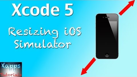 Xcode 5 Tutorial | How to resize the iOS simulator
