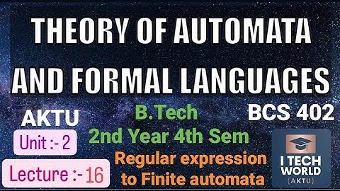 TAFL Unit :-2 (Lec :16) Regular expression to Finite automata BCS402 B.Tech AKTU 2nd Year CSE/IT