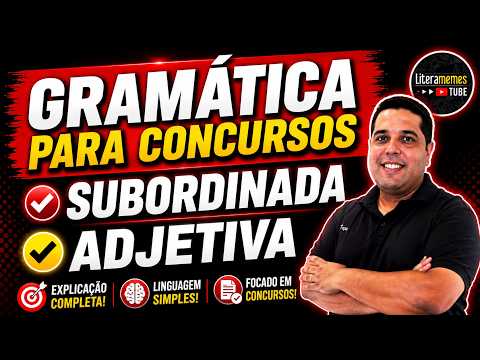SUBORDINADA ADJETIVA - SINTAXE PERÍODO COMPOSTO