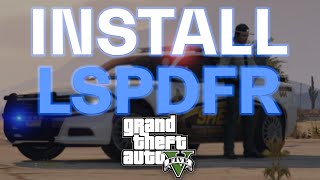 How to Install LSPDFR into GTA 5 | Quick! | 2024 Updated Full Guide