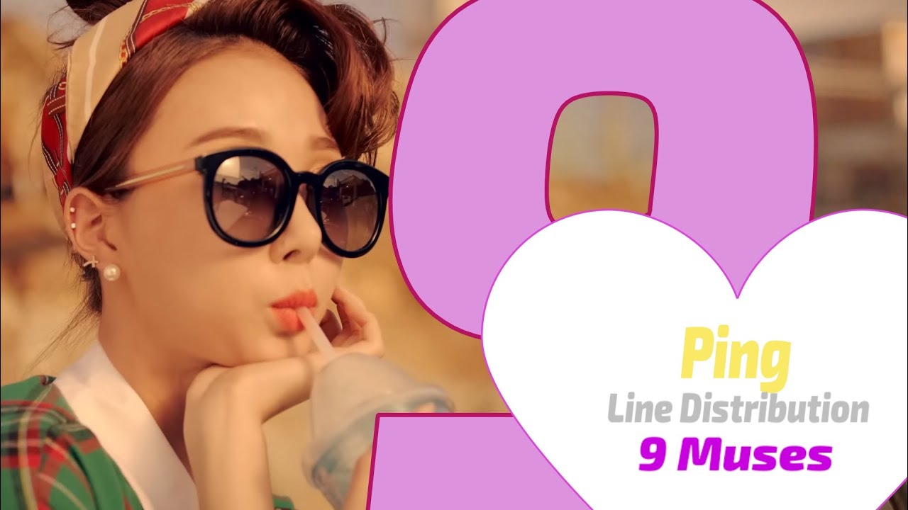 Nine Muses: Ping - Line Distribution