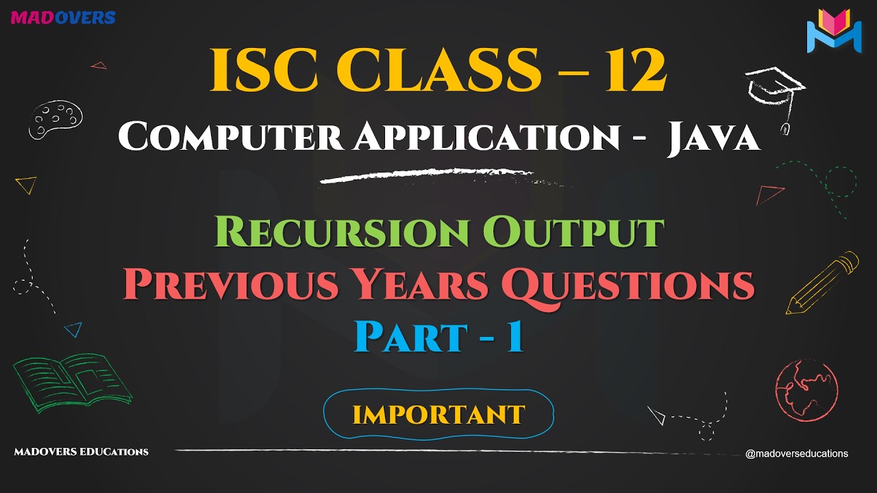 Recursion & Looping Output Questions - Part 1| PYQ | ISC Class 12 ...