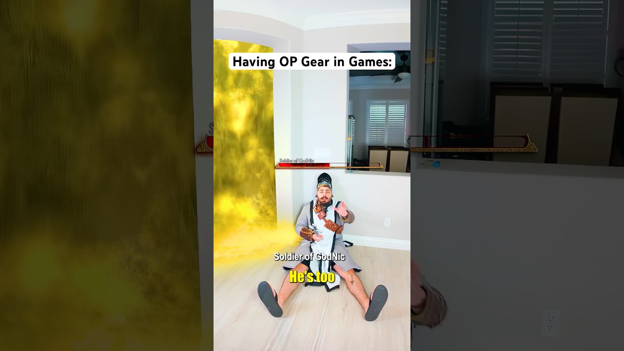 Having OP Gear in Games…