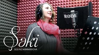 Gülyaz Məmmədova Şəki Rəsmi Musiqi Video