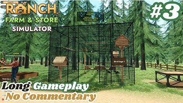Ranch, Farm & Store Simulator | Part #3 | Long Gameplay No Commentary
