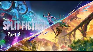 Split Fiction: Part 2 Playthrough #splitfiction #coopgames
