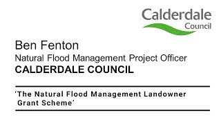7. THE NATURAL FLOOD MANAGEMENT LANDOWNER GRANT SCHEME