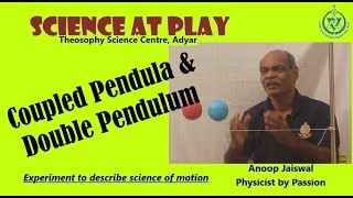 Science of Motion 9: Coupled Pendula and Double Pendulum