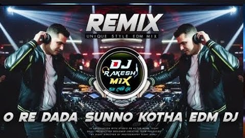 O RE DADA SUNNO KOTHA EDM REMIX | UNIQUE STYLE EDM DJ | PURULIA SONG | DJ SIDAY REMIX 2025 NEW