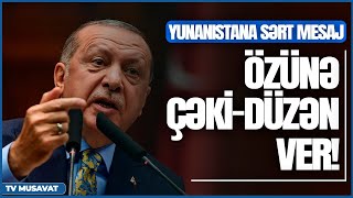 Təcili: Türkiyədən Yunanıstana xəbərdarlıq: “özünə çəki-düzən ver!” – “Canlı debat”