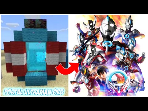 PORTAL ULTRAMAN ORB!!! DI MINECRFT PE