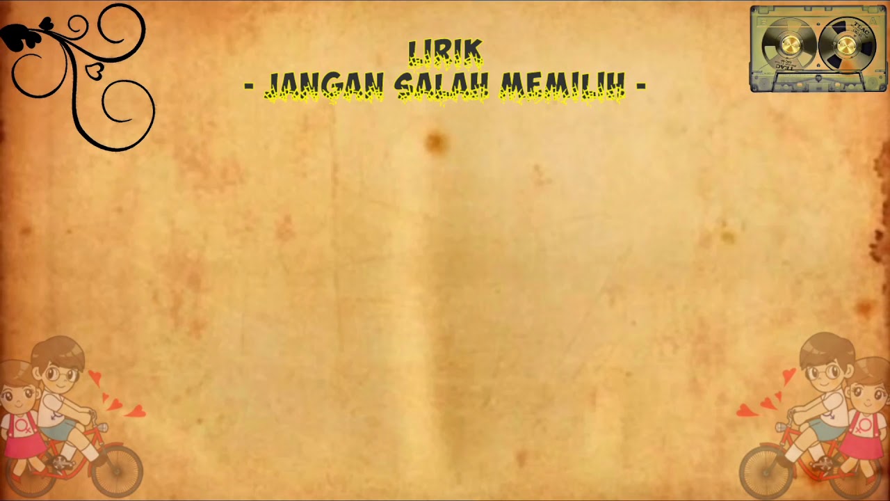 Jangan salah memilih (Lirik) - YouTube