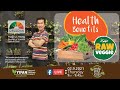 Yifan fb live  health benefits of raw vegetables