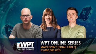 LIVE: WPT Online Series Main Event Final Table | $3M Gtd | Buy-in $3.200 | partypoker