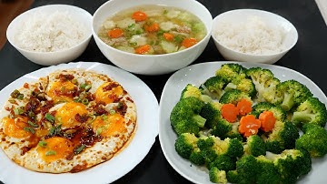 Mâm Cơm Gia Đình Nấu Nhanh 3 Món Dinh Dưỡng, Bí Quyết Luộc Rau Xanh Lâu Tốt cho Sức khỏe Vanh Khuyen