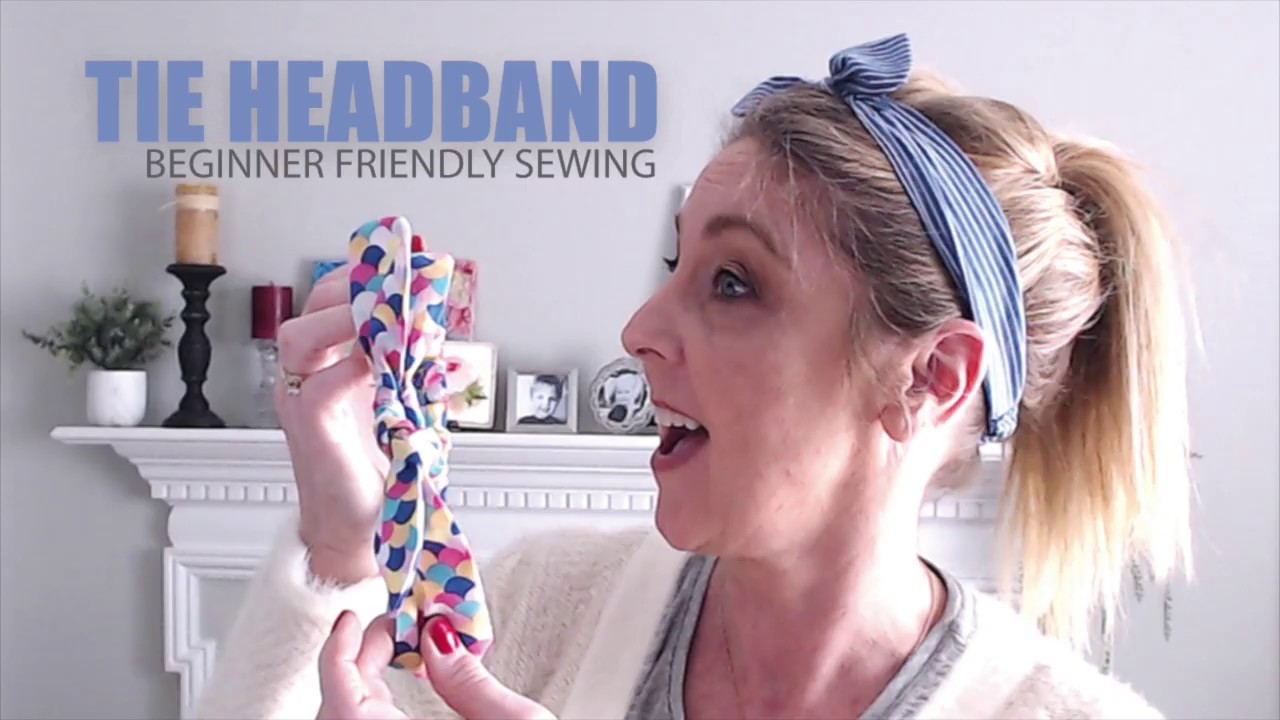 Beginner Friendly Sewing - Tie Headband with lorrie nuneMAKER - YouTube