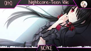 Nightcore~Teen Idle