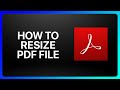 Resize PDF Files in Adobe Acrobat 📄
