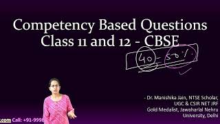 Competency Based Questions Class 11 and 12 - CBSE | Changing Focus with NEP 2020 | UGC NET