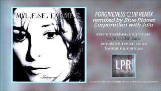 Mylene Farmer - Pardonne-moi FORGIVENESS CLUB REMIX rip audio HQ