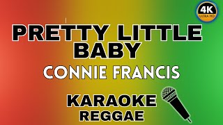 Pretty Little Baby - Connie Francis (Reggae Karaoke)