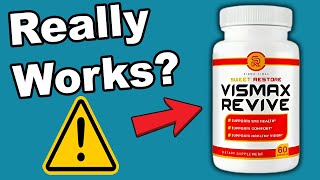 Vismax Revive Reviews - Does it Really Worth It Or A Scam